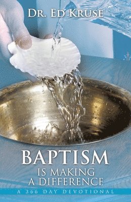 bokomslag Baptism Is Making a Difference