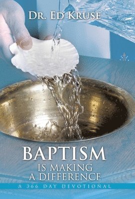 bokomslag Baptism Is Making a Difference