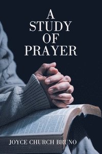 bokomslag Study of Prayer