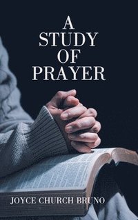 bokomslag Study of Prayer