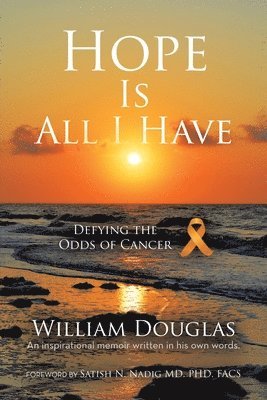 William Douglas - Hope Is All I Have, Häftad