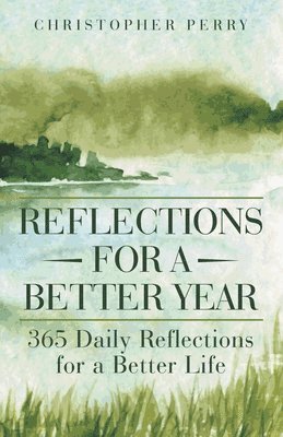 bokomslag Reflections for a Better Year