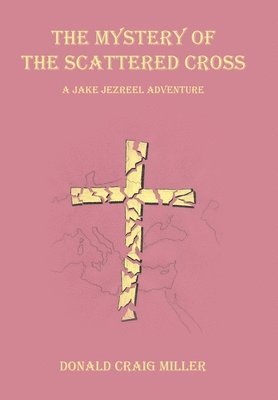 bokomslag The Mystery of the Scattered Cross