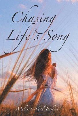 Chasing Life's Song 1