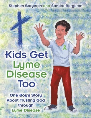 Kids Get Lyme Disease Too 1