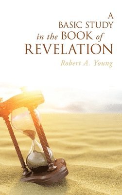 Basic Study in the Book of Revelation