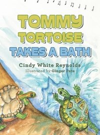 bokomslag Tommy Tortoise Takes a Bath