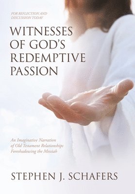 Witnesses of God's Redemptive Passion 1