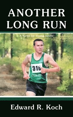 Another Long Run: A Novel for Young Adults 1