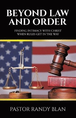 Pastor Randy Blan - Beyond Law and Order, Häftad