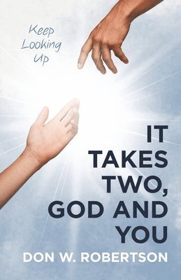 Don W Robertson - It Takes Two, God and You, Häftad. Tillgänglighet: Lägg i varukorg