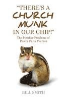 There's a Church Munk in our Chip! 1