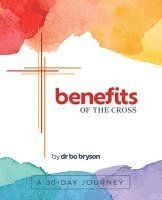 bokomslag benefits of the Cross