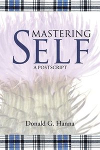 bokomslag Mastering Self