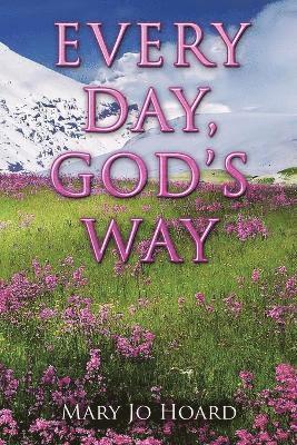 Every Day, God's Way 1