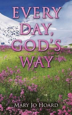 Every Day, God's Way 1