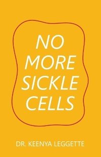 bokomslag No More Sickle Cells