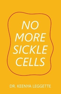 bokomslag No More Sickle Cells