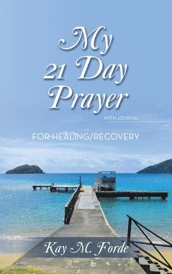 My 21 Day Prayer 1