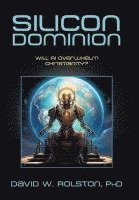 bokomslag Silicon Dominion