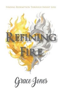 bokomslag Refining Fire