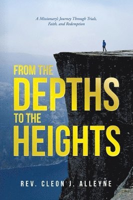 From the Depths to the Heights 1