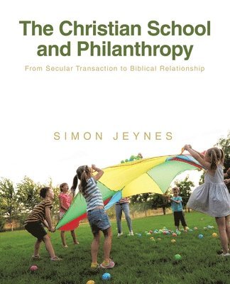 bokomslag Christian School and Philanthropy