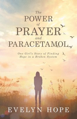 bokomslag Power of Prayer and Paracetamol