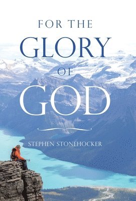 For the Glory of God 1