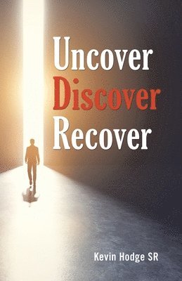 bokomslag Uncover, Discover, Recover