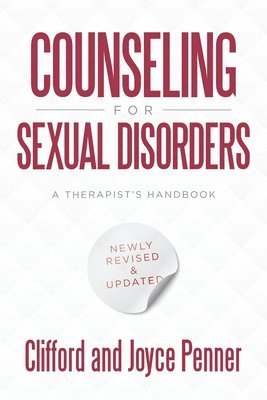 bokomslag Counseling for Sexual Disorders: A Therapist's Handbook Newly Revised &Updated