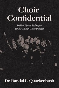 bokomslag Choir Confidential
