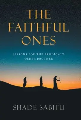 Shade Sabitu - Faithful Ones, Inbunden. Tillgänglighet: Lägg i varukorg