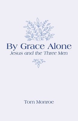 bokomslag By Grace Alone