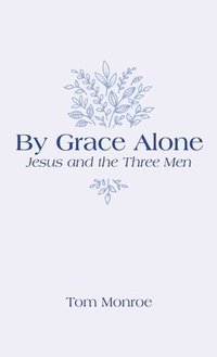 bokomslag By Grace Alone
