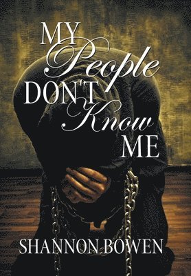 bokomslag My People Don't Know Me