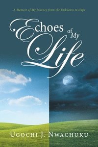 bokomslag Echoes of My Life