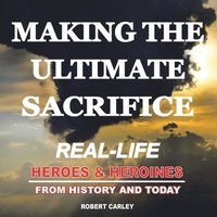 bokomslag Making the Ultimate Sacrifice