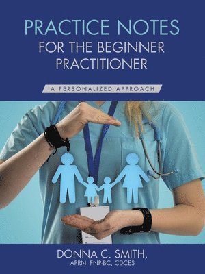 bokomslag Practice Notes for the Beginner Practitioner