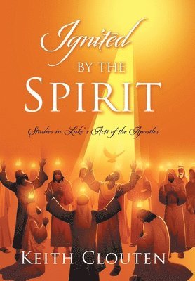 Ignited by the Spirit 1