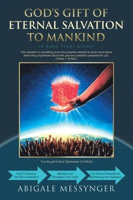 bokomslag God's Gift of Eternal Salvation to Mankind