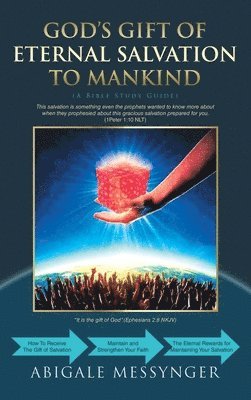 bokomslag God's Gift of Eternal Salvation to Mankind