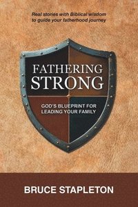 bokomslag Fathering Strong