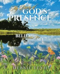 bokomslag My Diary of God's Presence