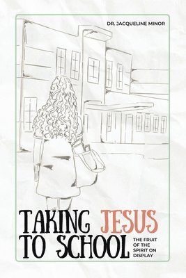 bokomslag Taking Jesus to School