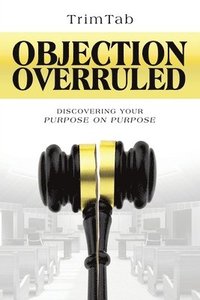 bokomslag Objection Overruled