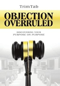 bokomslag Objection Overruled