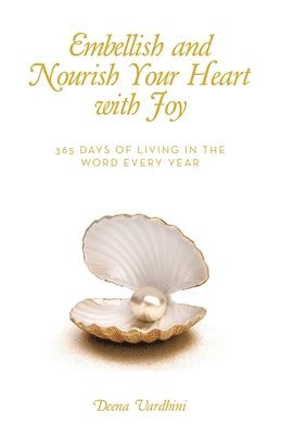 bokomslag Embellish and Nourish Your Heart with Joy