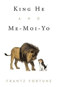 bokomslag King He and Me-Moi-Yo