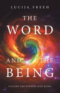 bokomslag Word and the Being